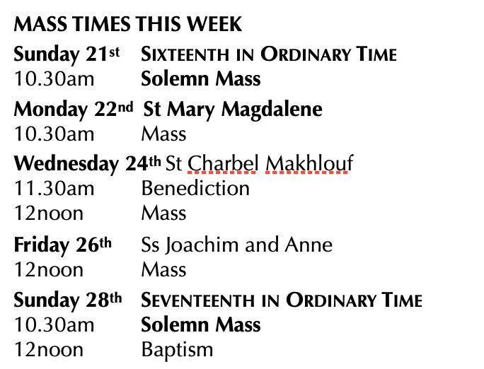 Mass times from 21st to 28th July